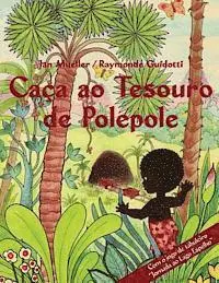 Jan Mueller - Caça ao Tesouro de Polepole: Um conto do Amanhecer / Com o jogo de tabuleiro Jornada ao Lago Espelho, Häftad. Tillgänglighet: Lägg i varukorg
