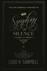 Louis H. Campbell, Romel Saplaco - The Symphony of Silence, Häftad. Tillgänglighet: Lägg i varukorg