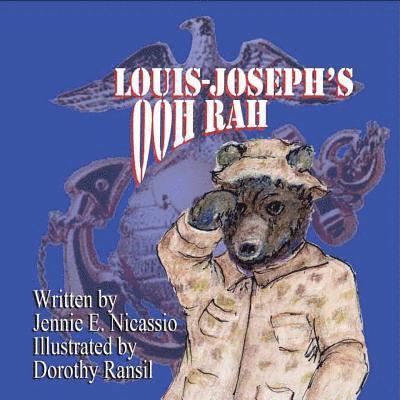 Jennie E. Nicassio - Louis Joseph's OOH RAH, Häftad. Tillgänglighet: Lägg i varukorg
