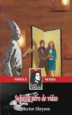 Hector Shryson, Lady Valkyrie - Subasta pero de vidas (Novela Negra), Häftad