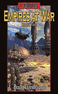 Doug Dandridge - Exodus: Empires at War: Book 2, Häftad. Tillgänglighet: Lägg i varukorg