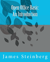 James Steinberg - Open Office Basic: An Introduction, Häftad