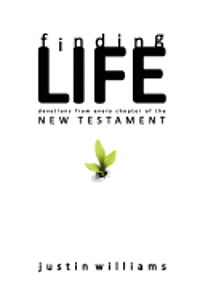 Justin Williams - Finding Life: : Devotions from Every Chapter of the New Testament, Häftad. Tillgänglighet: Lägg i varukorg
