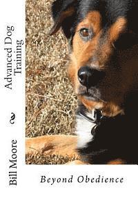 Bill Moore - Beyond Obedience - Advanced Dog Training, Häftad. Tillgänglighet: Lägg i varukorg