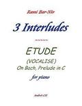 3 Interludes & ETUDE (VOCALISE)