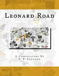 S. P. Leonard - Leonard Road (Black & White), Häftad. Tillgänglighet: Lägg i varukorg
