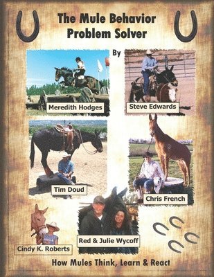 Meredith Hodges, Steve Edwards, Tim Doud - Mule Behavior Problem Solver, Häftad