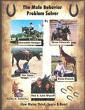 The Mule Behavior Problem Solver