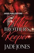 My Brother's Keeper
