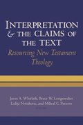 Interpretation and the Claims of the Text