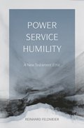 Power, Service, Humility