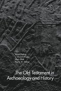 Old Testament in Archaeology and History