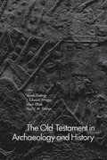 Old Testament in Archaeology and History
