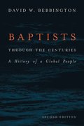 Baptists through the Centuries