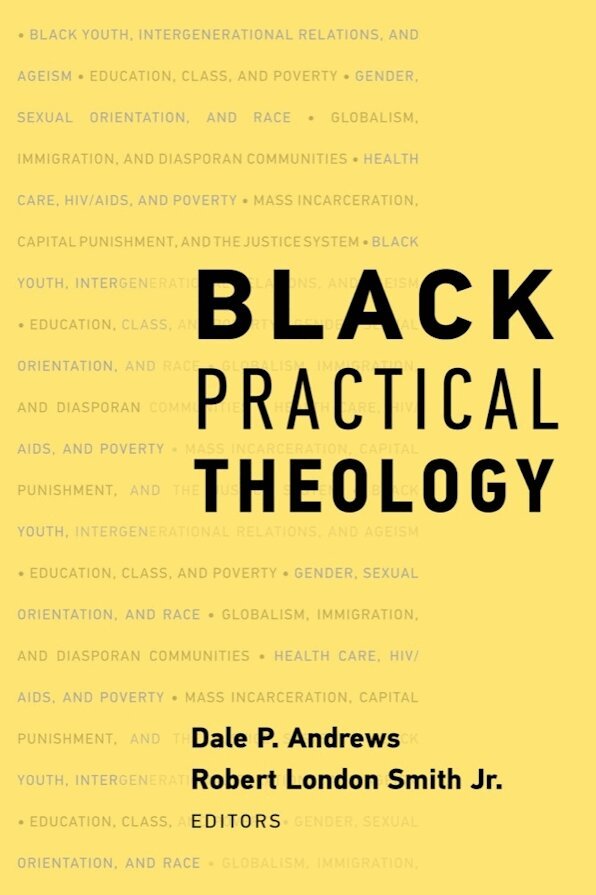 Dale P. Andrews, Robert London Smith Jr. - Black Practical Theology, Inbunden