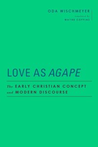 Love as &quote;Agape&quote;