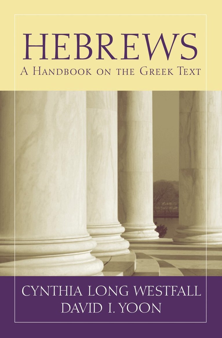 Cynthia Long Westfall, David I. Yoon - Hebrews, Häftad