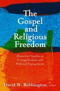 The Gospel and Religious Freedom