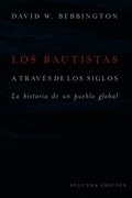 Los Bautistas a Trav�s De Los Siglos