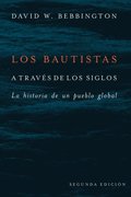 Los Bautistas a travs de los siglos
