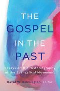 The Gospel in the Past