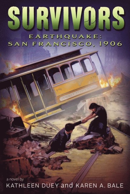 Karen A. Bale, Kathleen Duey - Earthquake, E-bok