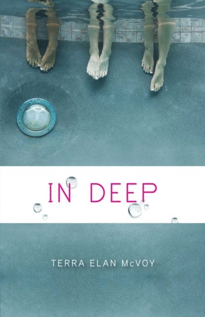 Terra Elan McVoy - In Deep, E-bok. Tillgänglighet: Lägg i varukorg