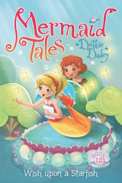 Debbie Dadey - Wish upon a Starfish, E-bok