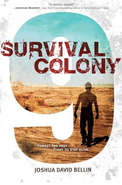 Joshua David Bellin - Survival Colony 9, E-bok