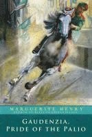 Marguerite Henry - Gaudenzia, Pride of the Palio, Häftad