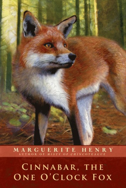 Marguerite Henry - Cinnabar, the One O'Clock Fox, E-bok