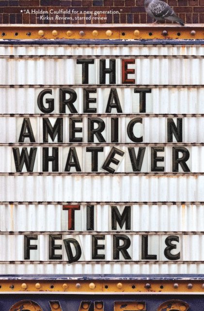 Tim Federle - Great American Whatever, E-bok