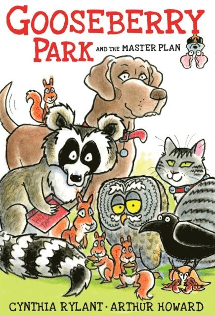 Cynthia Rylant - Gooseberry Park and the Master Plan, E-bok