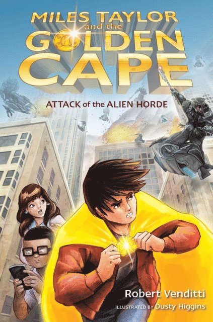 Robert Venditti - Attack of the Alien Horde, E-bok