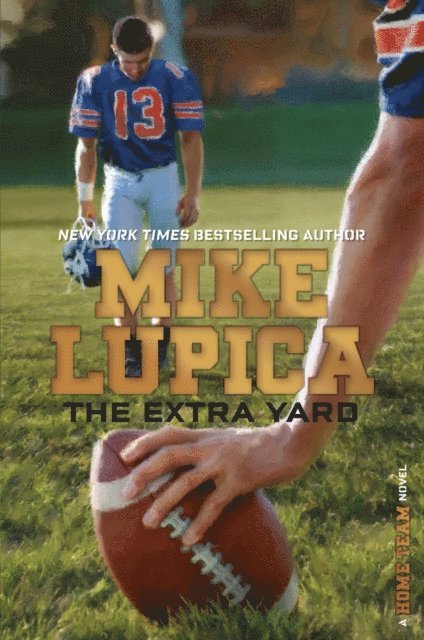 Mike Lupica - Extra Yard, E-bok