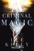 Criminal Magic