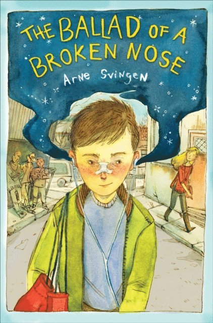 Arne Svingen - Ballad of a Broken Nose, E-bok