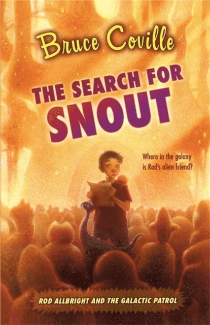 Bruce Coville - Search for Snout, E-bok
