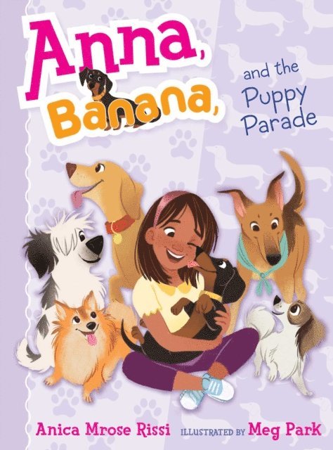 Anica Mrose Rissi - Anna, Banana, and the Puppy Parade, E-bok