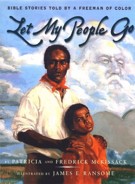 Fredrick L. McKissack, Patricia C. McKissack - Let My People Go, E-bok