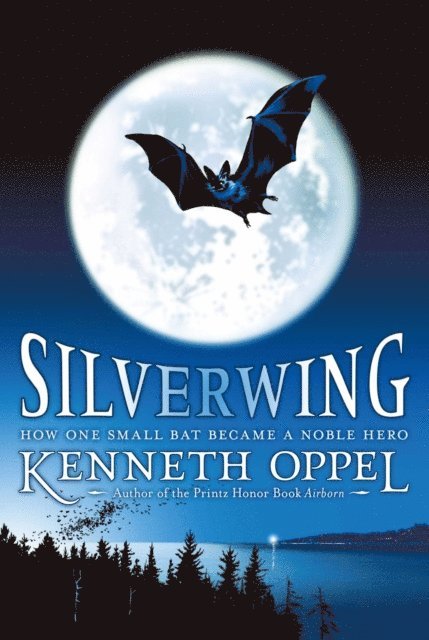 Kenneth Oppel - Silverwing, E-bok