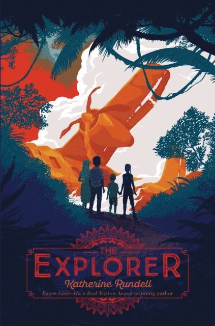 Katherine Rundell - Explorer, E-bok