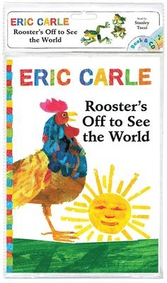Eric Carle - Rooster's Off to See the World: Book and CD [With Audio CD], Häftad
