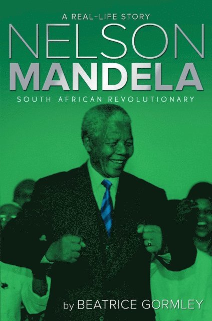 Beatrice Gormley - Nelson Mandela, E-bok