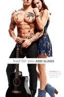 Abbi Glines - Bad for You, Häftad