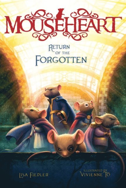 Lisa Fiedler - Return of the Forgotten, E-bok