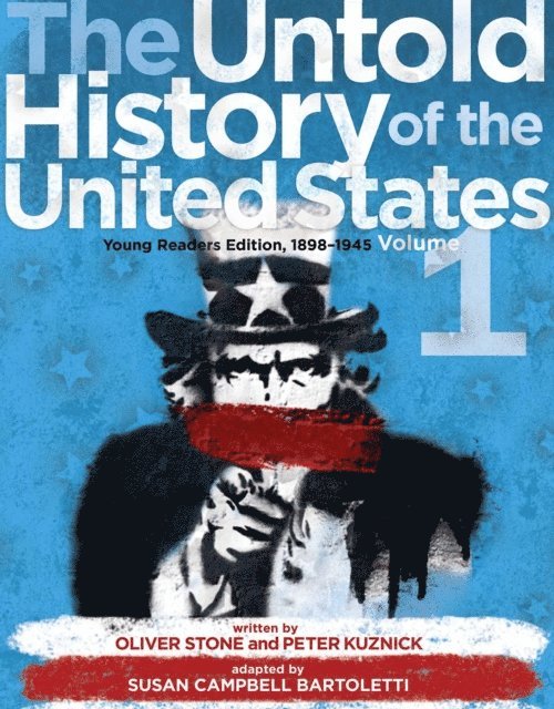 Peter Kuznick, Oliver Stone - Untold History of the United States, Volume 1, E-bok