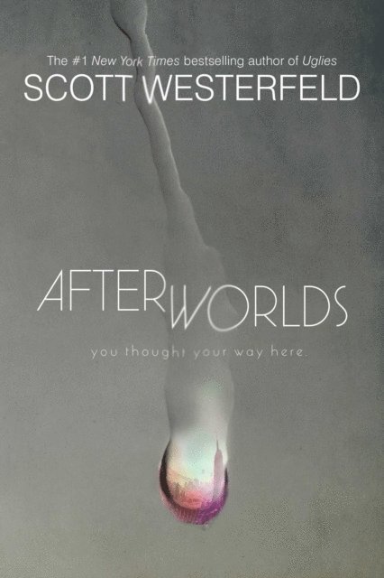 Scott Westerfeld - Afterworlds, E-bok