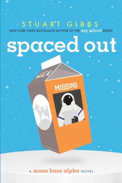 Stuart Gibbs - Spaced Out, E-bok