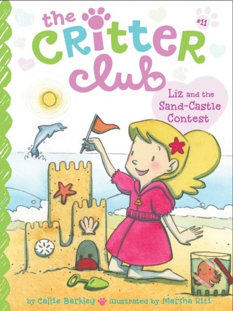 Callie Barkley - Liz and the Sand Castle Contest, E-bok